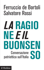 E-book, La ragione e il buonsenso : conversazione patriottica sull'Italia, Società editrice il Mulino