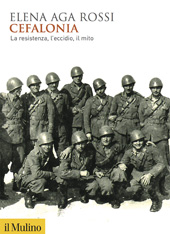 E-book, Cefalonia : la resistenza, l'eccidio, il mito, Società editrice il Mulino