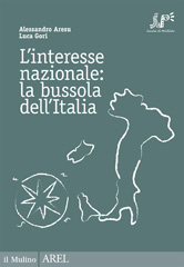 eBook, L'interesse nazionale : la bussola dell'Italia, Società editrice il Mulino