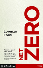 E-book, Net zero, Forni, Lorenzo, author, Società editrice il Mulino