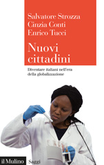 eBook, Nuovi cittadini : diventare italiani nell'era della globalizzazione, Società editrice il Mulino