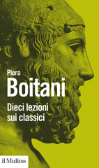 eBook, Dieci lezioni sui classici, Boitani, Piero, Il Mulino
