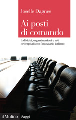 E-book, Ai posti di comando : individui, organizzazioni e reti nel capitalismo finanziario italiano, Società editrice il Mulino