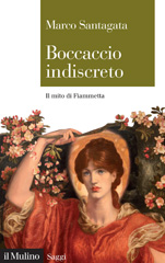E-book, Boccaccio indiscreto : il mito di Fiammetta, Società editrice il Mulino