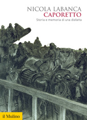 E-book, Caporetto : storia e memoria di una disfatta, Società editrice Il mulino