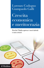 E-book, Crescita economica e meritocrazia : perché l'Italia spreca i suoi talenti e non cresce, Società editrice il Mulino