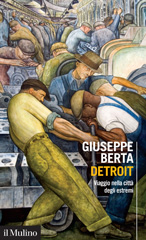 E-book, Detroit : viaggio nella città degli estremi, Società editrice il Mulino