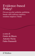 E-book, Evidence-based policy!, ovvero, Perché politiche pubbliche basate sull'evidenza empirica rendono migliore l'Italia, Società editrice il Mulino