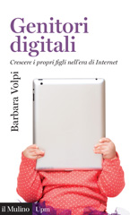 E-book, Genitori digitali : crescere i propri figli nell'era di Internet, Il mulino