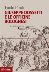 E-book, Giuseppe Dossetti e le Officine bolognesi, Prodi, Paolo, author, Il mulino