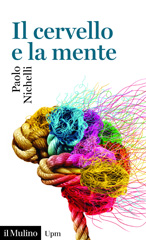 E-book, Il cervello e la mente, Nichelli, Paolo, Il Mulino