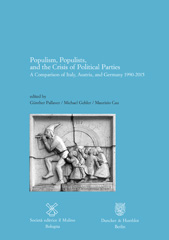 E-book, Populism, populists, and the crisis of political parties : a comparison of Italy, Austria, and Germany, 1990-2015, Società editrice il Mulino