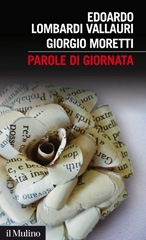 eBook, Parole di giornata, Lombardi Vallauri, Edoardo, author, Il mulino