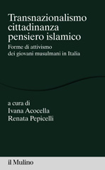E-book, Transnazionalismo, cittadinanza, pensiero islamico : forme di attivismo dei giovani musulmani in Italia, Società editrice il Mulino