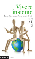 eBook, Vivere insieme : comunità e relazioni nella società globale, Amerio, Piero, author, Il mulino