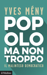 E-book, Popolo ma non troppo, Mény, Yves, Il Mulino