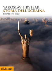 E-book, Storia dell'Ucraina, Hrytsak, Yaroslav, Il Mulino