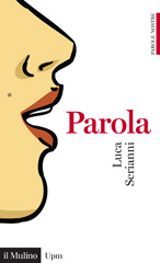 E-book, Parola, Serianni, Luca, author, Il mulino