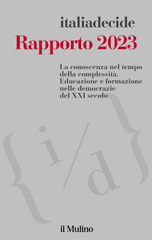 eBook, Rapporto 2023 : la conoscenza nel tempo della complessità : educazione e formazione nelle democrazie del XXI secolo, italiadecide, AA.VV., Il mulino