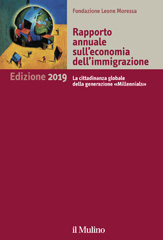 eBook, Rapporto annuale sull'economia dell'immigrazione : edizione 2019 : la cittadinanza globale della generazione millenials, Il Mulino