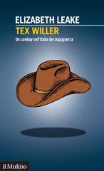 eBook, Tex Willer : un cowboy nell'Italia del dopoguerra, Società editrice il Mulino
