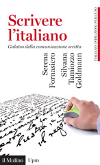 eBook, Scrivere l'italiano : Galateo della comunicazione scritta, Fornasiero, Serena, Società editrice il Mulino