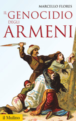 E-book, Il genocidio degli armeni, Flores, Marcello, Società editrice il Mulino