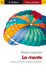 eBook, La mente, Legrenzi, Paolo, Società editrice il Mulino