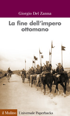E-book, La fine dell'impero ottomano, Del Zanna, Giorgio, Società editrice il Mulino