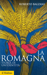 eBook, La Romagna, Balzani, Roberto, Società editrice il Mulino