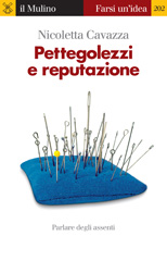 E-book, Pettegolezzi e reputazione, Cavazza, Nicoletta, Società editrice il Mulino