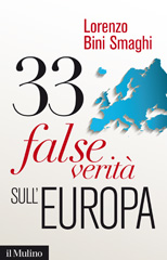 E-book, 33 false verità sull'Europa, Bini Smaghi, Lorenzo, author, Il mulino