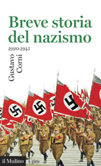 E-book, Breve storia del nazismo : 1920-1945, Corni, Gustavo, 1952-, author, Il mulino