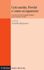 E-book, Ceto medio : perché e come occuparsene : una ricerca del Consiglio italiano per le scienze sociali, Il mulino