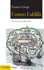 E-book, Contro l'aldilà : per una nuova cultura laica, Crespi, Franco, Il mulino