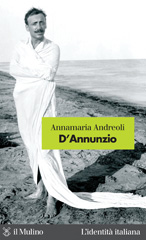 E-book, D'Annunzio, Andreoli, Annamaria, Il mulino