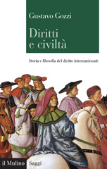 eBook, Diritti e civiltà : storia e filosofia del diritto internazionale, Il mulino