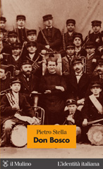 E-book, Don Bosco, Stella, Pietro, Il mulino