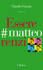 E-book, Essere #matteorenzi, Giunta, Claudio, author, Il mulino