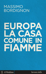 E-book, Europa : la casa comune in fiamme, Il mulino