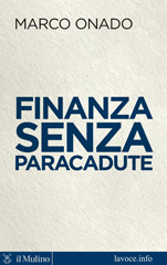 E-book, Finanza senza paracadute, Onado, Marco, Il mulino