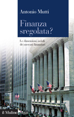 E-book, Finanza sregolata? : le dimensioni sociali dei mercati finanziari, Il mulino
