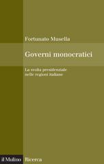 E-book, Governi monocratici : la svolta presidenziale nelle regioni italiane, Il mulino