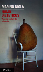 E-book, Homo dieteticus : viaggio nelle tribù alimentari, Il mulino