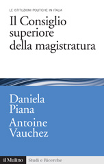E-book, Il Consiglio superiore della magistratura, Piana, Daniela, Il mulino
