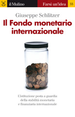 E-book, Il Fondo monetario internazionale, Schlitzer, Giuseppe, Il mulino