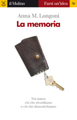 eBook, La memoria, Longoni, Anna M., Il mulino