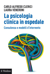 E-book, La psicologia clinica in ospedale : consulenza e modelli di intervento, Il mulino
