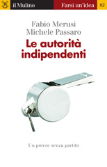 E-book, Le autorità indipendenti, Merusi, Fabio, Il mulino