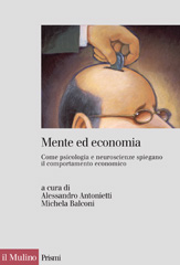 E-book, Mente ed economia : come psicologia e neuroscienze spiegano il comportamento economico, Il mulino